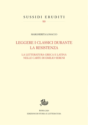 Leggere i classici durante la Resistenza - Edizioni di Storia e