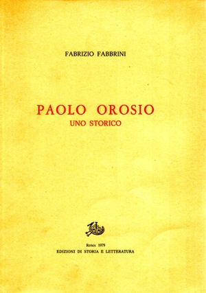 Paolo Orosio, uno storico