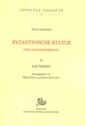 Byzantinische Kultur. II. Eine Aufsatzsammlung