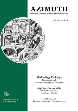 Rethinking Exchange. Itineraries through Economy, Sociology and Philosophy / Ripensare lo scambio. Itinerari tra economia, sociologia e filosofia