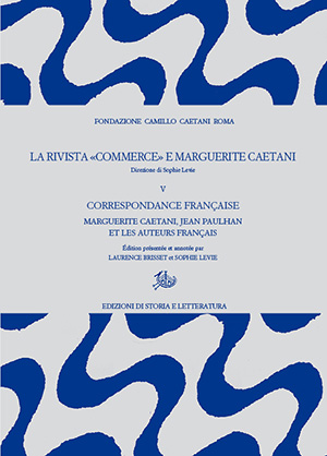 copertina di La rivista «Commerce» e Marguerite Caetani. V.