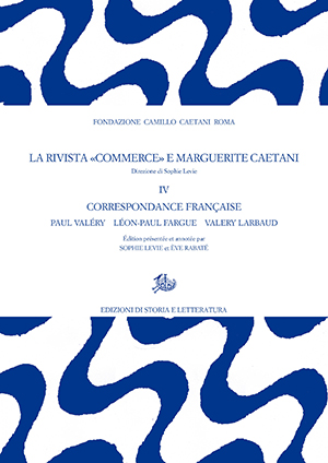 copertina di La rivista «Commerce» e Marguerite Caetani. IV.
