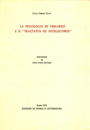 copertina di La psicologia di Abelardo e il «Tractatus de intellectibus»