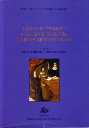 copertina di I monasteri femminili come centri di cultura fra Rinascimento e Barocco