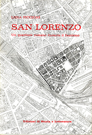 copertina di San Lorenzo, un quartiere romano durante il fascismo