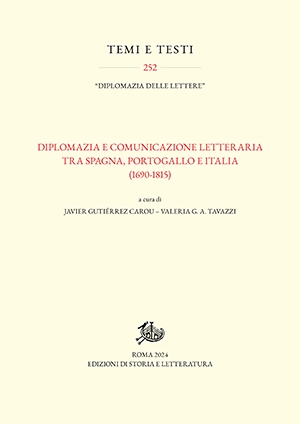 Diplomazia e comunicazione letteraria tra Spagna, Portogallo e Italia (1690-1815)