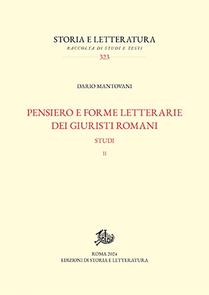 Pensiero e forme letterarie dei giuristi romani. II